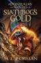 [Adventurers Wanted 01] • Adventurers Wanted 1) Slathbog's Gold